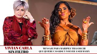 Vivian Carla Sin Filtro Mensaje para Maripily tras decir que quiere casarse y volver a ser mama