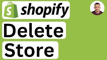 How to Delete Shopify Store - Easy to Follow