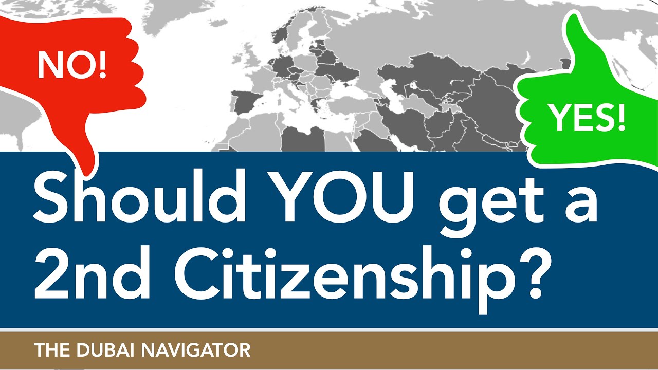 Guide to Second Citizenships & Why They Are Rarely Worth It - YouTube