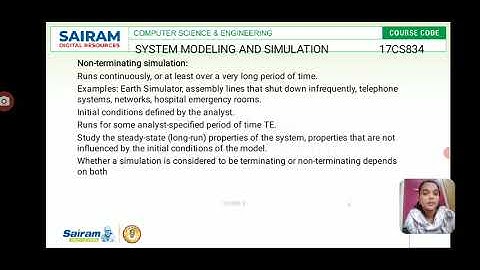 Lecturevideo_ 17CS834_ Module 4 _Types of simulations with respect to output analysis _SHOBA V