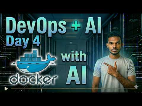 Docker with AI | Day 4 of DevOps + AI Series | #devops #ai #aiops #docker #kubernetes #claude