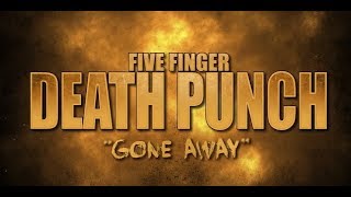 Five Finger Death Punch - Gone Away (Karaoke)