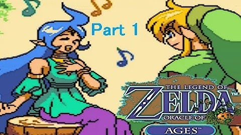 Legend of Zelda Oracle of Ages Part 1 (Destroying Time) (Walkthrough 100%)