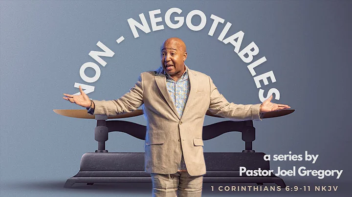 Pastor Joel Gregory || Non-Negotiables || Linked U...