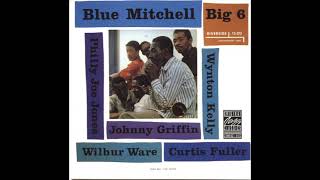 Download Blue Mitchell — Big 6 Video MP3 Blue Mitchell — Big 6