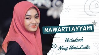 Nawarti Ayyami | Ustadzah Ning Umi Laila