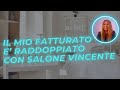 "Il Mio Fatturato è Raddoppiato Con Salone Vincente"- Testimonianza di Sandra di Dea Del Benessere