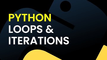 Loops and Iterations | For and While Loops: Python Programming for Beginners