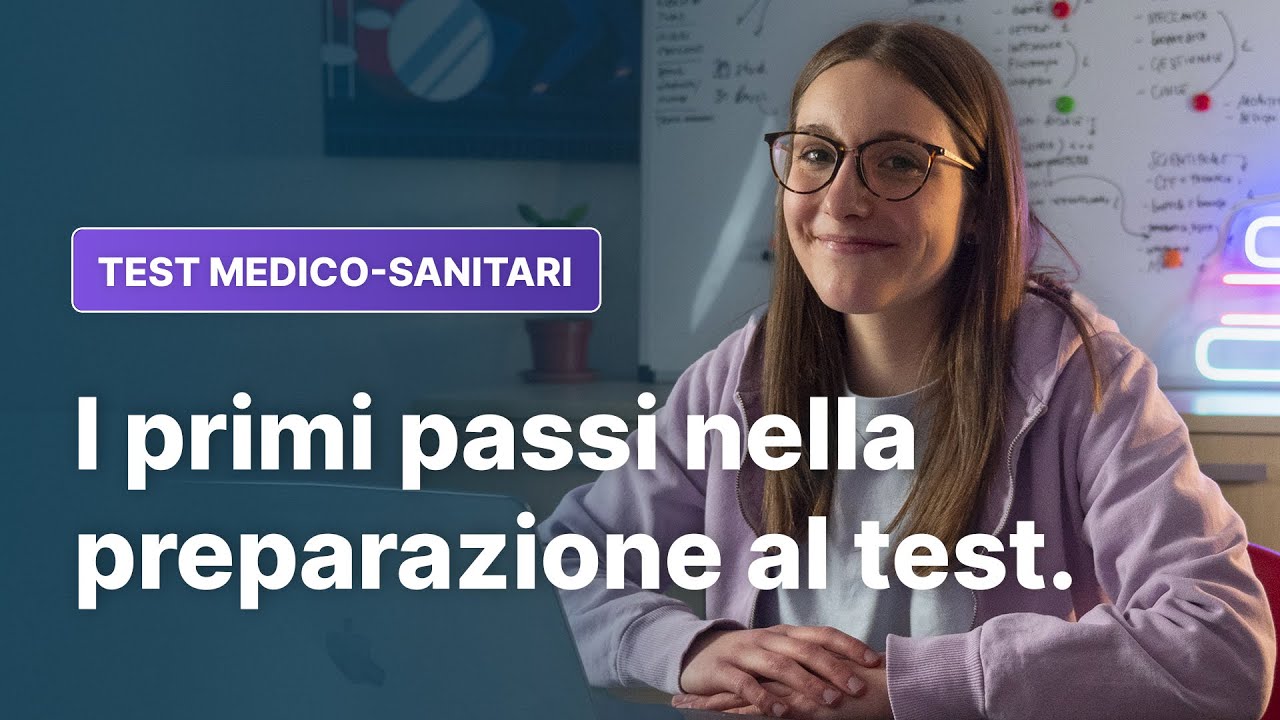 I PRIMI PASSI nella preparazione al TEST di MEDICINA