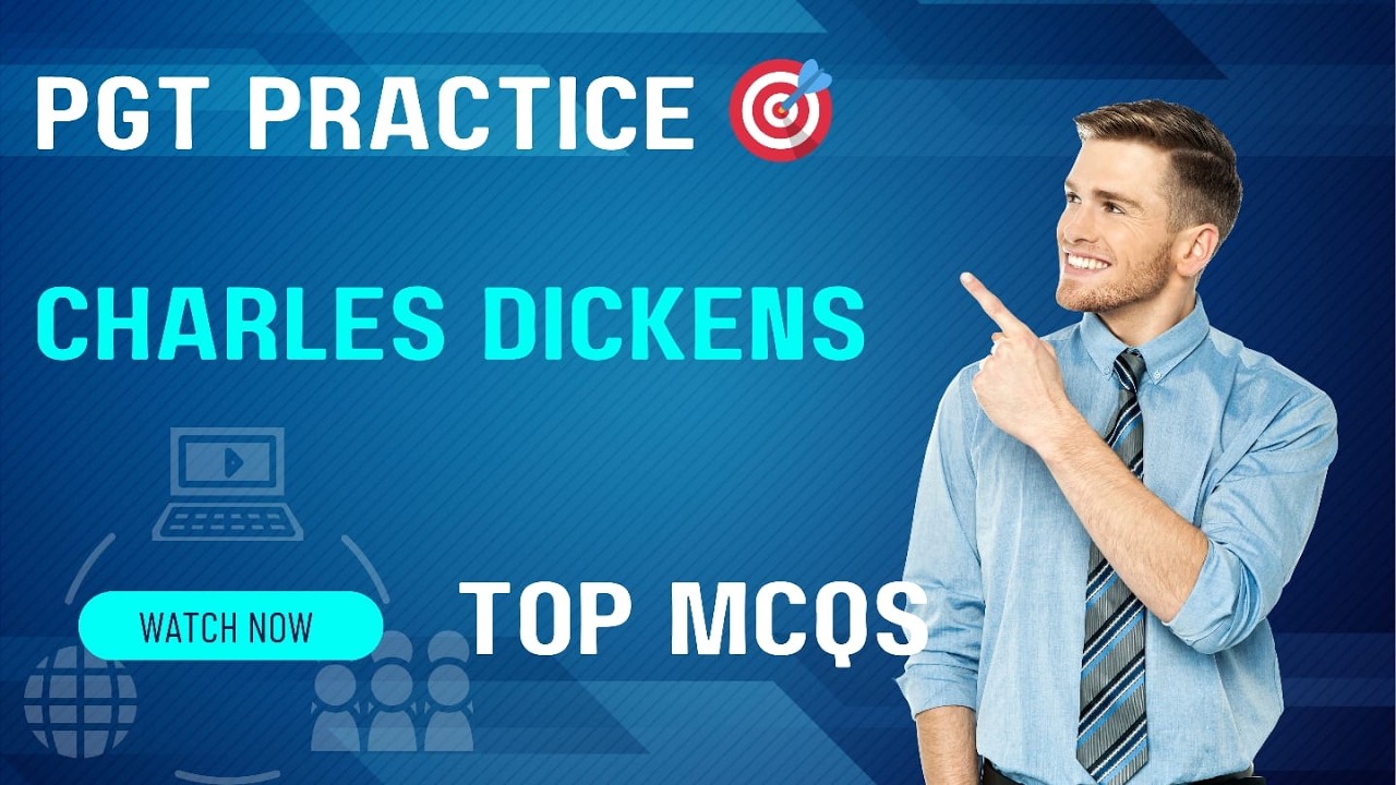 PGT / GIC Literature: Charles Dickens Top MCQs Part 1 | EWAS |