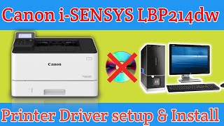 How to download and install Canon i-SENSYS LBP214dw printer driver for windows 2023 in us english.