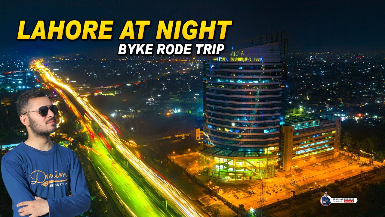 Hidden Gems of Lahore at Night || Ranghad Express