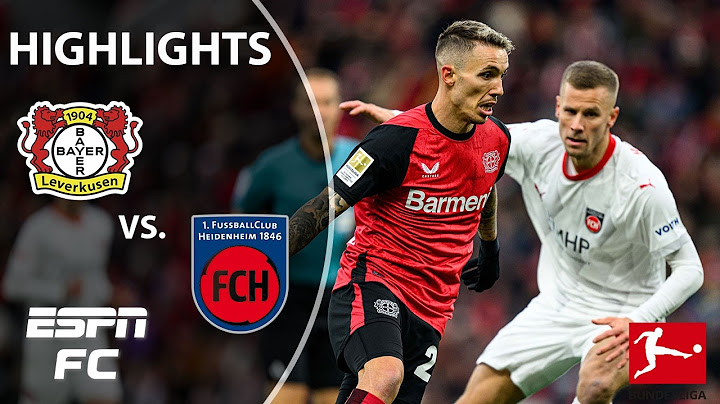 🚨 HAT TRICK 🚨 Bayer Leverkusen vs. FC Heidenheim | Bundesliga Highlights | ESPN FC