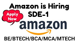 Amazon Software Development Job 2021 | Amazon is Hiring for SDE-1| Amazone Job after BCA/Btech/MCA
