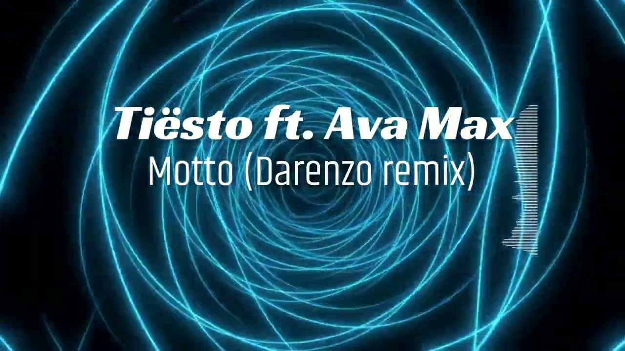Tiësto & Ava Max - The Motto (Darenzo Unofficial remix)