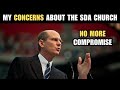 Ted Wilson shares his concerns about the SDA church