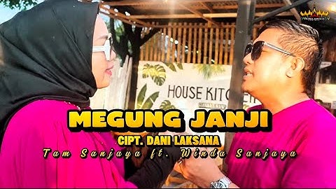 Lagu Lampung Viral Tiktok - MEGUNG JANJI - Cipt. Dani Laksana - Tam Sanjaya ft. Winda Sanjaya