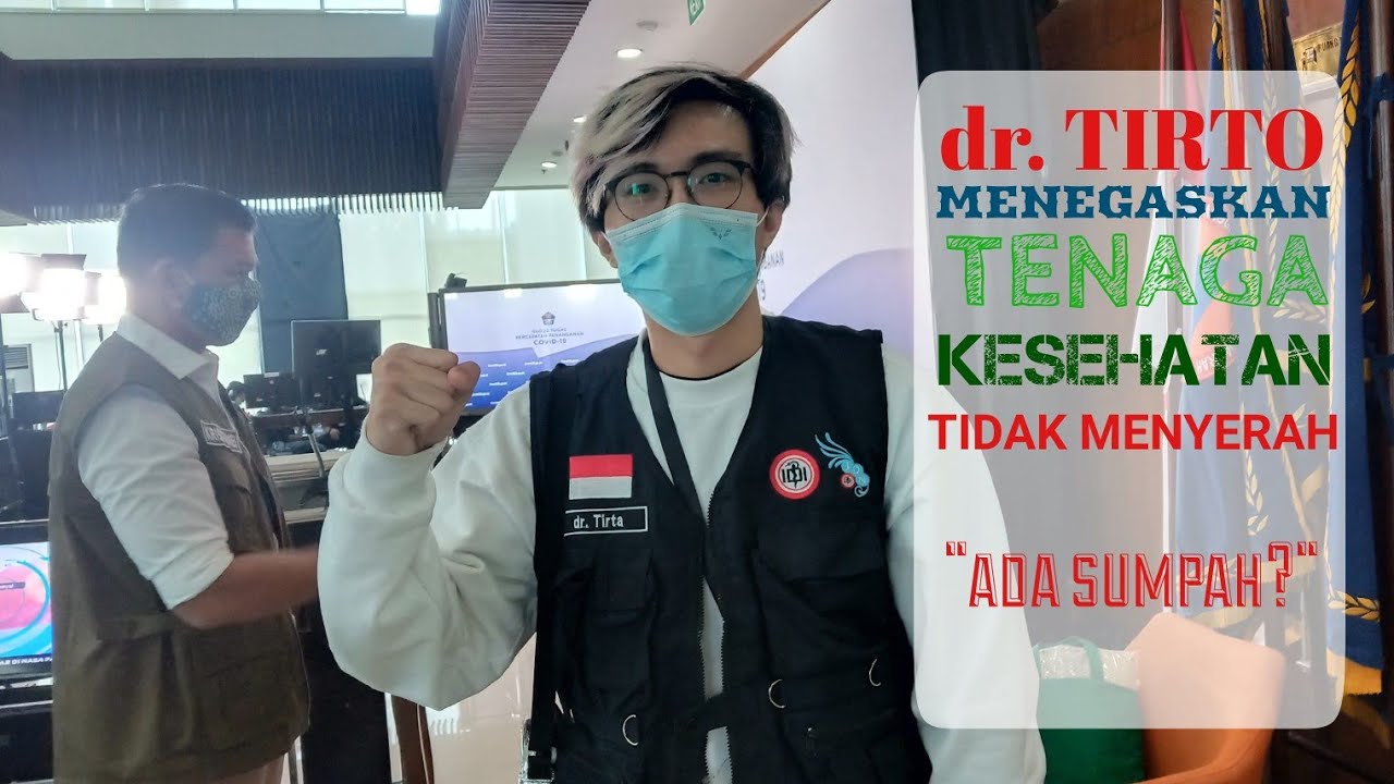 dr Tirta : TENAGA KESEHATAN TIDAK MENYERAH, ada sumpah profesi