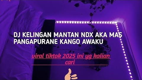 DJ KELINGAN MANTAN NDX AKA • MAS PANGAPURANE KANGGO AWAKKU • TERBARU 2024 ( Yordan Remix Scr )