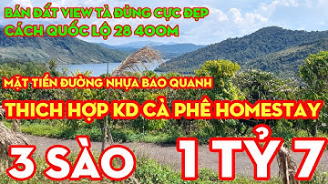 Bán 3 Sào Đất View Tà Đùng Săn Mây Cực Đẹp,Cách QL28 400M,Giá 1 Tỷ 7 | BẤT ĐỘNG SẢN TÂY NGUYÊN