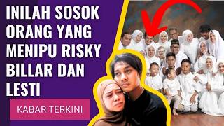 INILAH ORANG YANG MENIPU RISKY BILLAR DAN LESTI HINGGA MILLIARAN RUPIAH