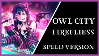 OWL CITY - FIREFLIESS (SPEED VERSION)