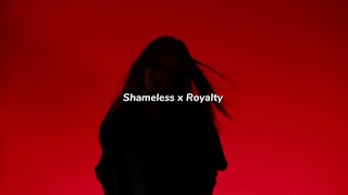Shameless x Royalty (slowed down + reverb) Resimi