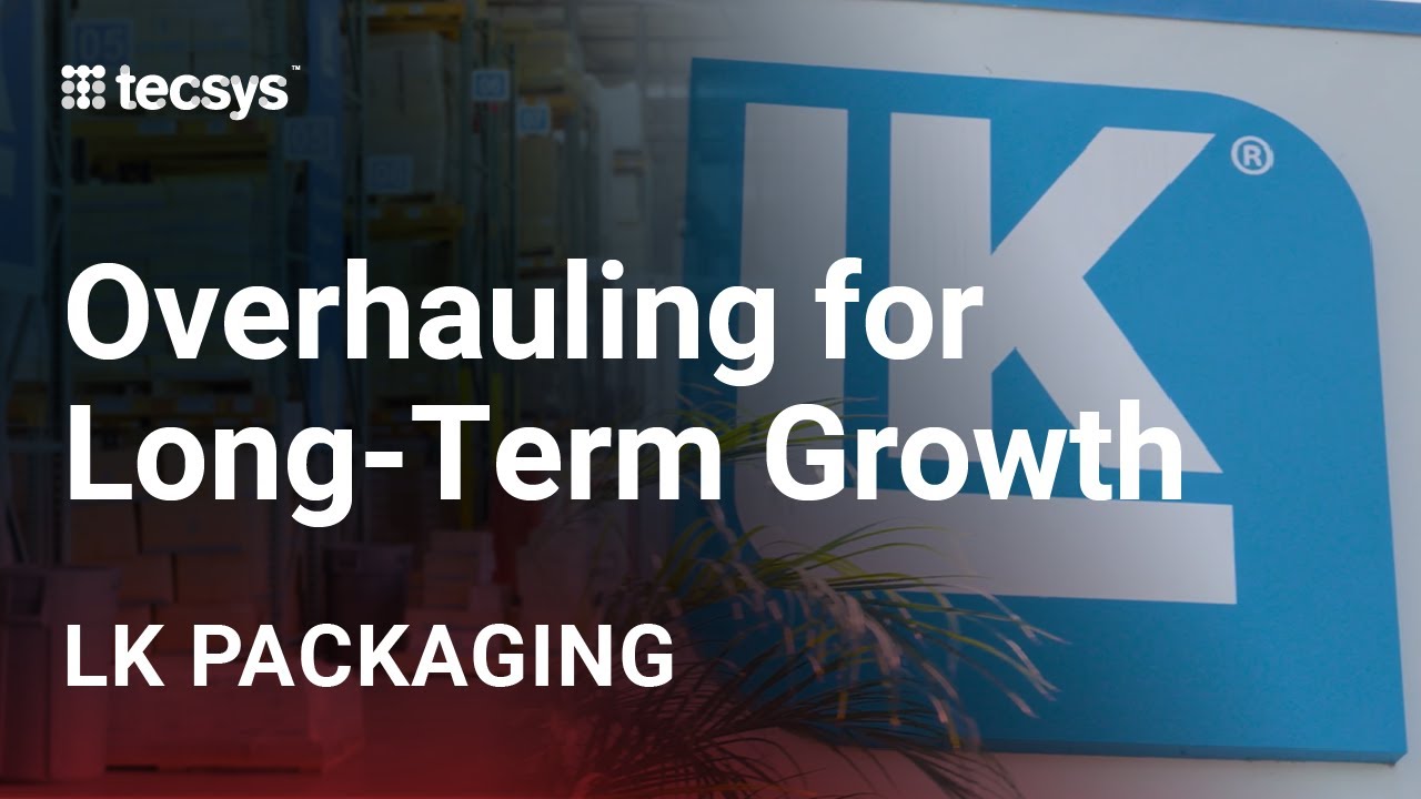 LK Packaging: Modernizing a Global Supply Chain