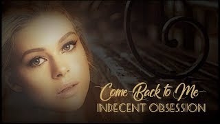 Come Back To Me - Indecent Obsession_with lyrics