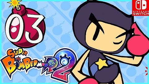 Super Bomberman R 2 Walkthrough Part 3 (Nintendo Switch)