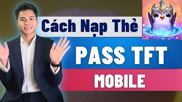 Nạp Pass TFT Acc