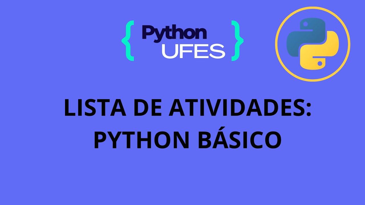 Python UFES - Lista de Atividades Python Básico - YouTube