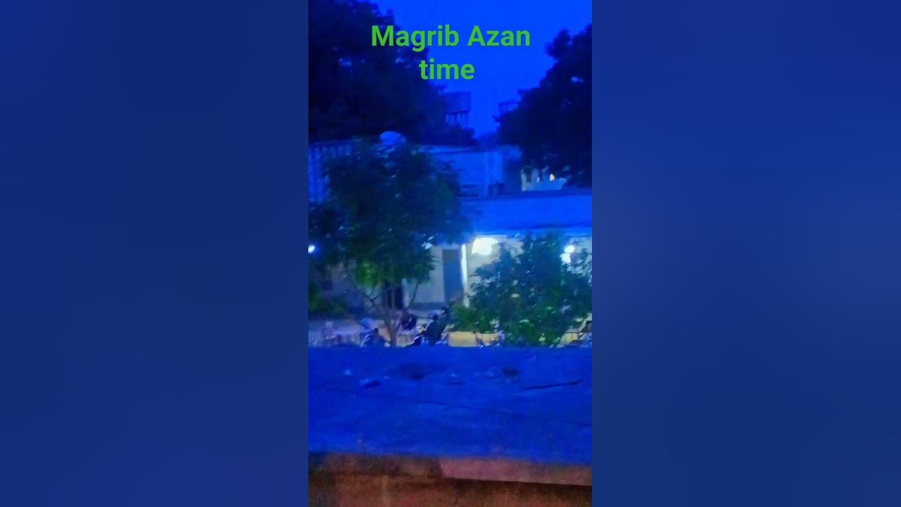 azan-time-magrab-desivlogsvideo-youtubeshorts-shortvideo-viralvideo
