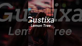 Download Lagu Gustixa - Lemon Tree #trending #viral #viraltiktok #gustixa #lemontree #tiktokviral #tiktokversion MP3