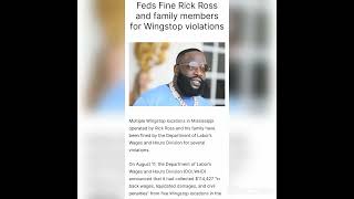 Feds Fine Rick Ross and family members for Wingstop violations