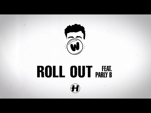 Roll Out (ft. Parly B)