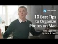 10 Best Tips to Organize Photos on Mac 2020