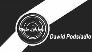 Dawid Podsiadło - Shape of My Heart