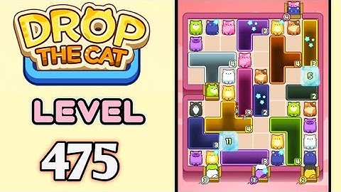 Drop the Cat! Level 475 Walkthrough
