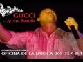GUCCI Y SU BANDA - Agua Que Me Quemo