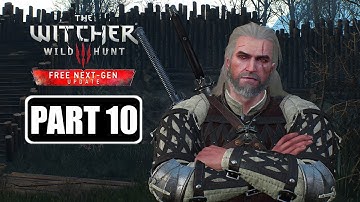 The Witcher 3 Next Gen - Gameplay Walkthrough Part 10 No Commentary