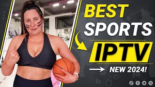 🏈 Top SPORTS IPTV 2024 🏀 All Devices | Firestick &amp; Android