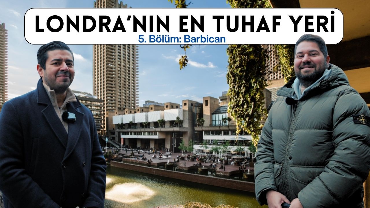 Beton Londra ve Barbican | Atilla Ali Taşan B5