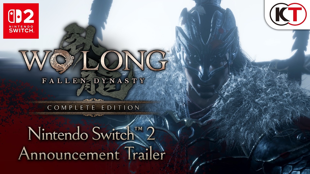 Wo Long: Fallen Dynasty Complete Edition - Nintendo Switch 2 Announcement Trailer