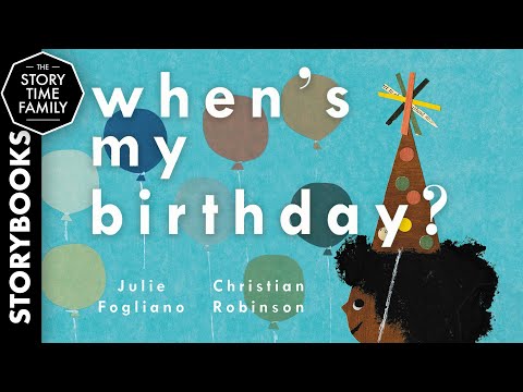 When’s Your Birthday? | A fun story about the best day ever!