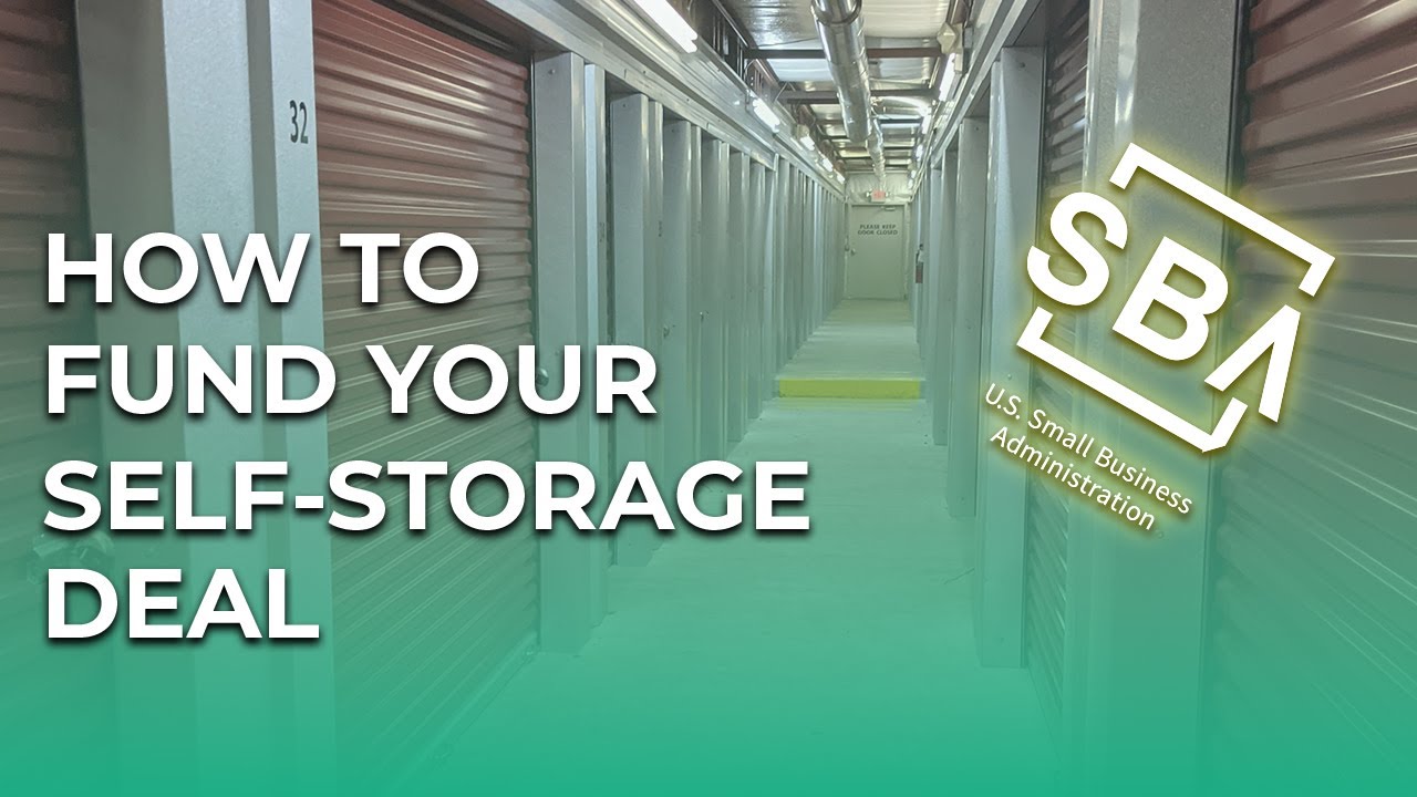 How to Buy Your Own Self Storage Facility Using SBA Loan - YouTube