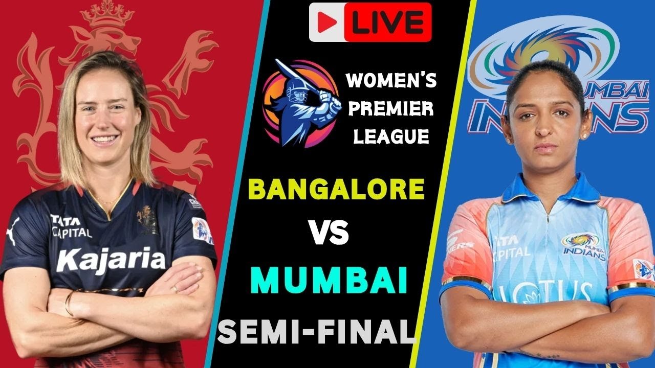 SEMIFINAL Royal Challengers Bangalore Vs Mumbai indians womens ipl