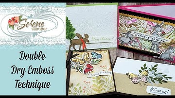 Double Dry Emboss Technique | Sneak Peek with NEW Stampin