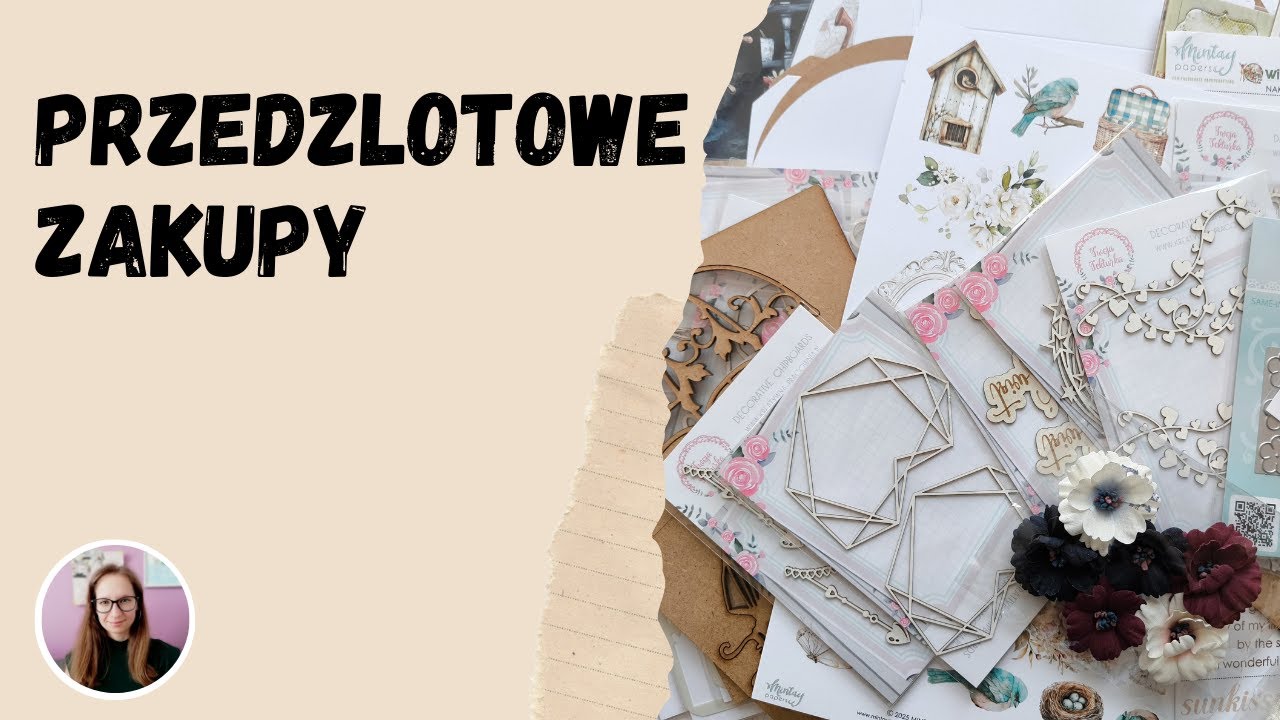 Zakupy przedzlotowe: Sklepik Gosi (nowości od Mintaya) i Kreatywna Pracownia (tekturki, hdfki...)