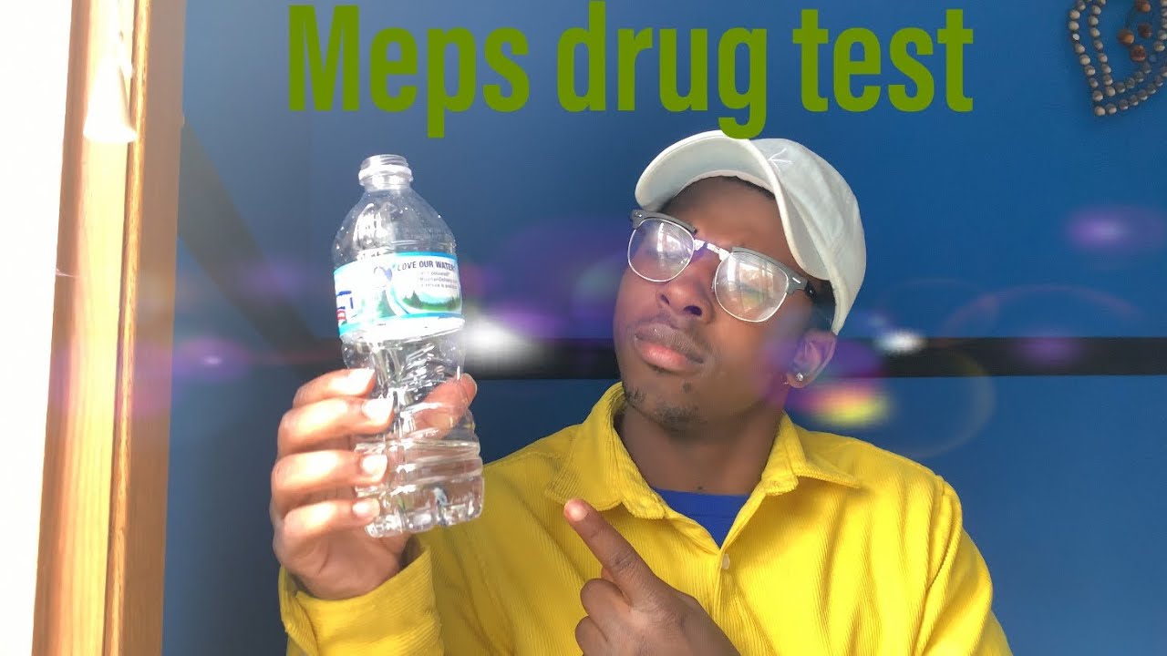 How To Pass Meps Drug Test 2019 My Experience YouTube